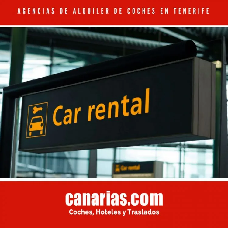 Agencias de alquiler de coches en Tenerife: cómo elegir bien