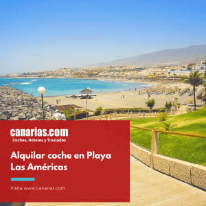 Alquiler de Coches en Playa Las Américas Tenerife