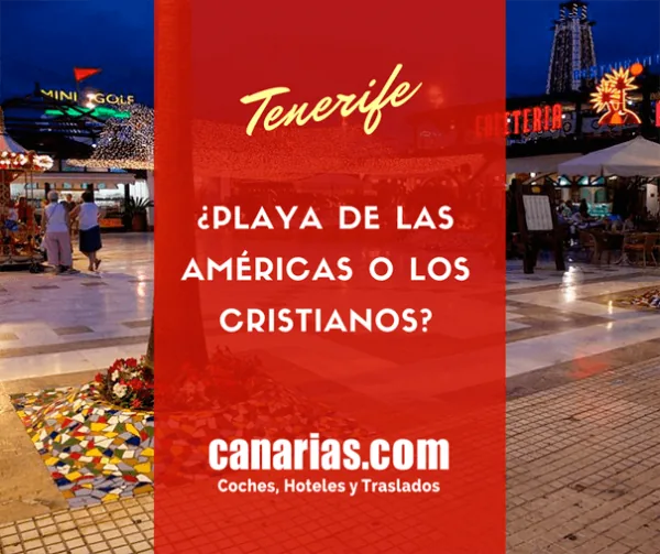 Playa de las Américas o Los Cristianos en 2026: dónde alojarse