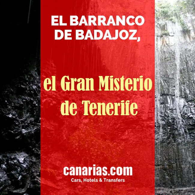 El Barranco de Badajoz, Tenerife