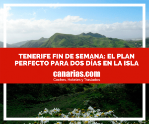 Fin de semana en Tenerife